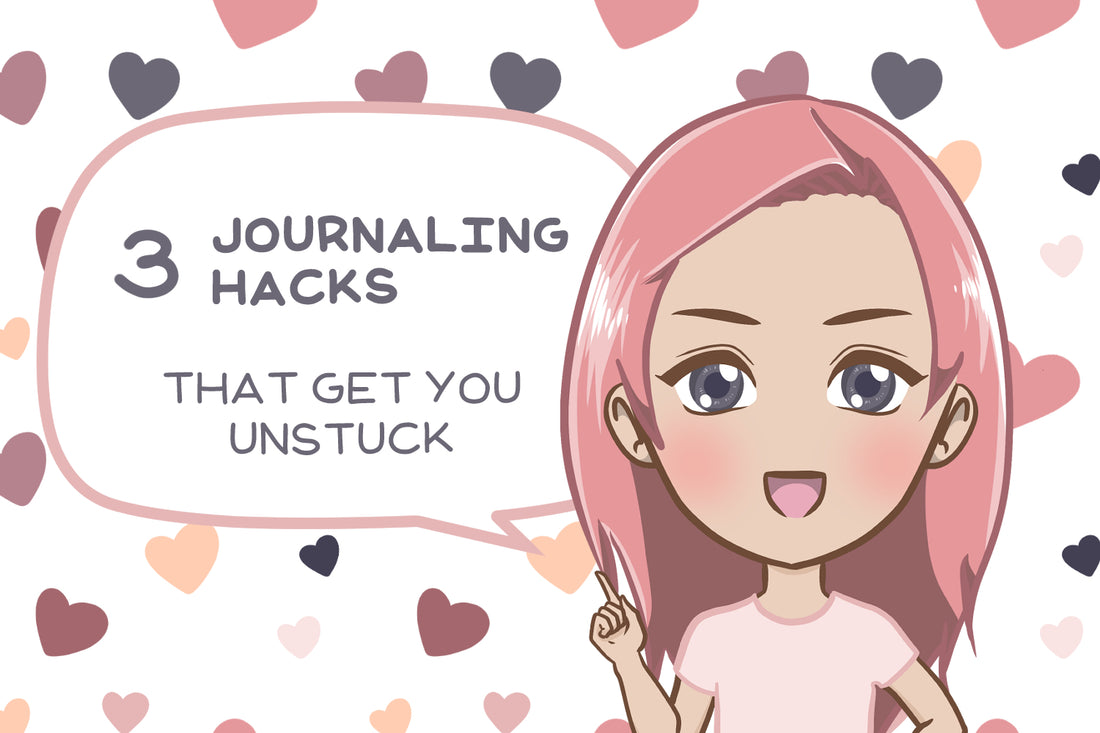 3 Journaling Hacks That Get You Unstuck