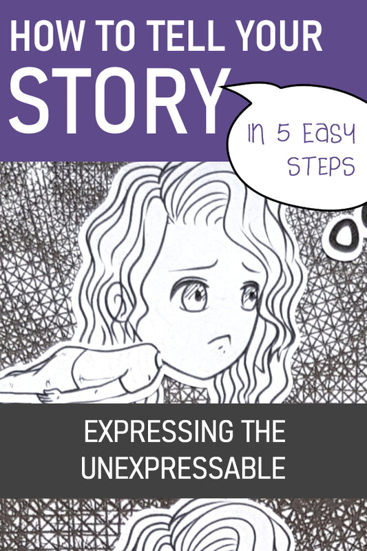 Express the Unexpressable in Pictures | How to Tell Your Story